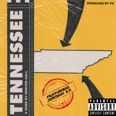Tennessee (feat. JORDAN Xx) - Single
