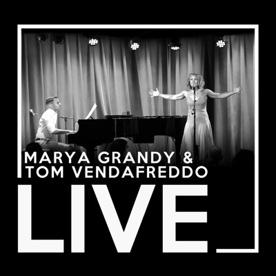 Marya Grandy and Tom Vendafreddo Live