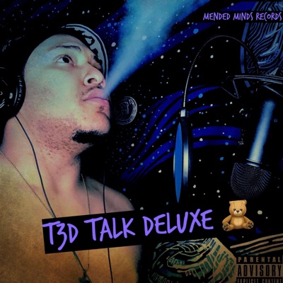 T3d Talk D3lux3