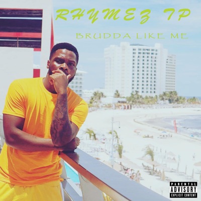 Brudda Like Me - Single