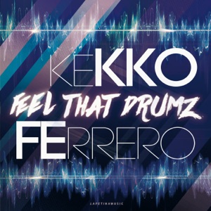 Feel That Drumz - Single