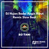 DJ Hujan Badai Angin Ribut Remix Slow Beat artwork