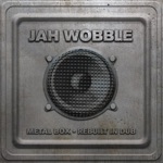 Jah Wobble - Graveyard