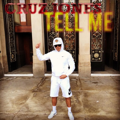 Tell Me (feat. Illa Ceez) - Single