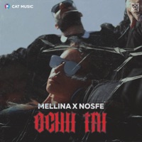 Ochii tai (feat. Nosfe) - Single - Mellina