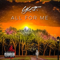 All For Me - Single - LYFE