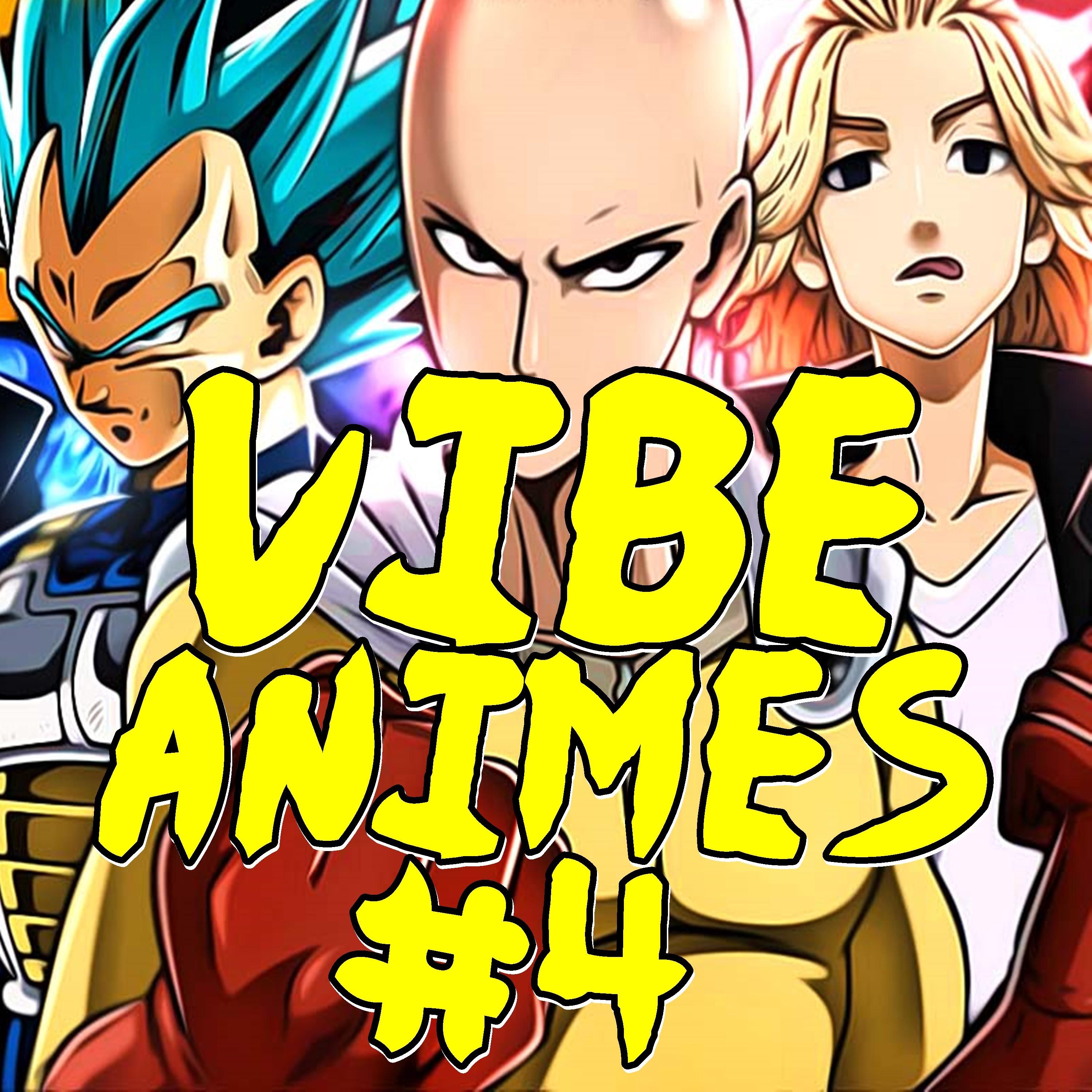 Vibe Animes 4 (Remix) [Remix] - Single