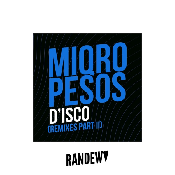 D'isco (Remixes, Pt. 2) - Single