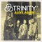 TRINITY - ALIVE AGAIN