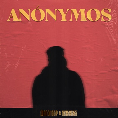 Anónymos (feat. Kingeorge) - Single