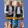 Braca Geljic - Bez Ključa Ću Otići