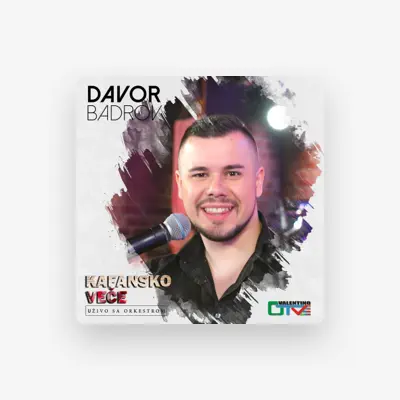 Listen to Davor Badrov, watch music videos, read bio, see tour dates & more!