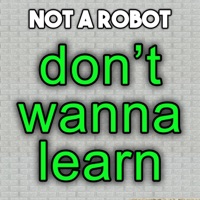 Don't Wanna Learn - Single - Not a Robot