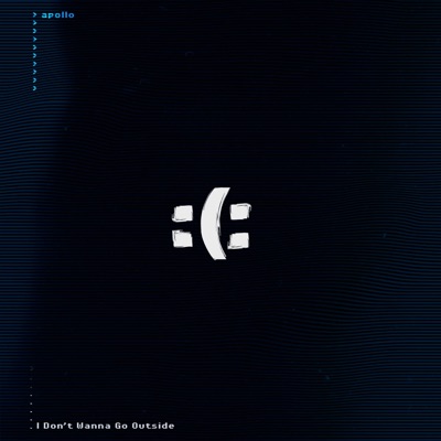 i don't wanna go outside - Single