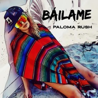Báilame - Single - Paloma Rush
