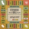 Cypress Hill - Open Ya Mind