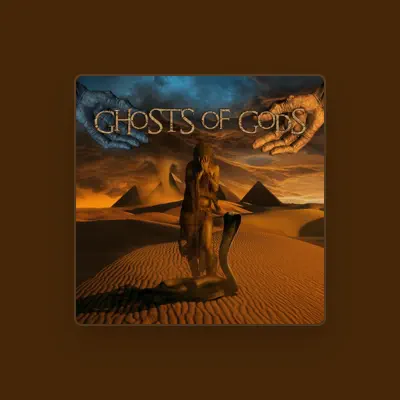 Listen to GHOSTS OF GODS, watch music videos, read bio, see tour dates & more!