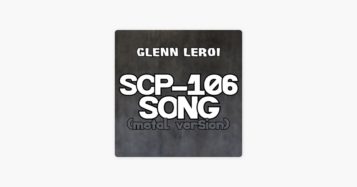 SCP-106 song (metal version)