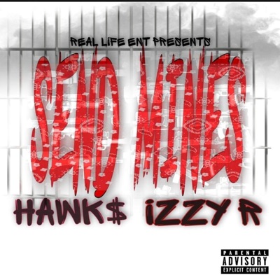Send Mines (feat. Izzy R) - Single
