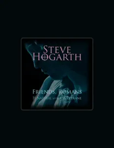 Listen to Steve Hogarth, watch music videos, read bio, see tour dates & more!