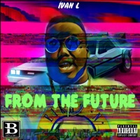From the Future - Single - Ivan L