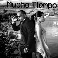 Mucho Tiempo (feat. Fray C) - Single - Men2Ranks