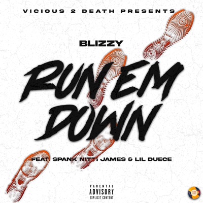 Run E'm Down (feat. Lil Duece & Spank Nitti James) - Single