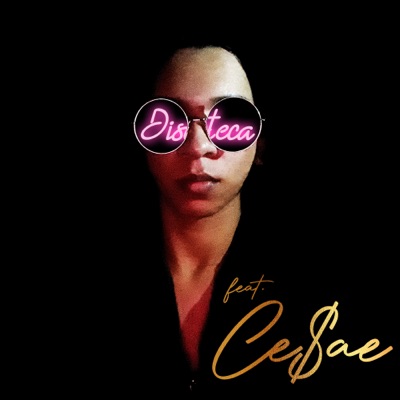 Discoteca (Remix) [feat. ce$ae] - Single