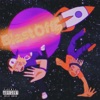 Blast Off (feat. Caprice the New Youngin') - Single