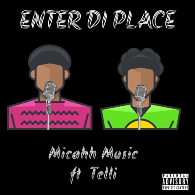 Enter Di Place (feat. Telli) - Single