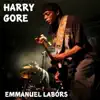 Harry Gore - Playin' with Matches