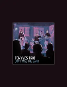 Poslechněte si interpreta Fenyves Trio, sledujte hudební videa, přečtěte si životopis, podívejte se na data turné a další informace.