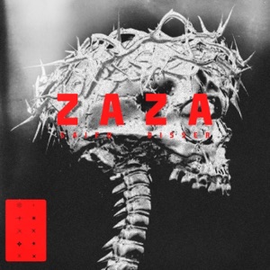 ZAZA (feat. Disser)