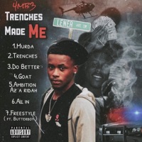 Trenches Made Me - 4MB 3