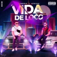 Vida De Loco (feat. Victor Fayad) - Single - Compean Jr