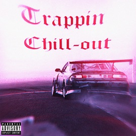 Trappin Chill-out GxngKillx & JOINTMANE