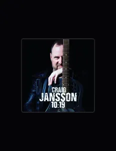 Craig Jansson: песни, клипы, биография, даты выступлений и многое другое.