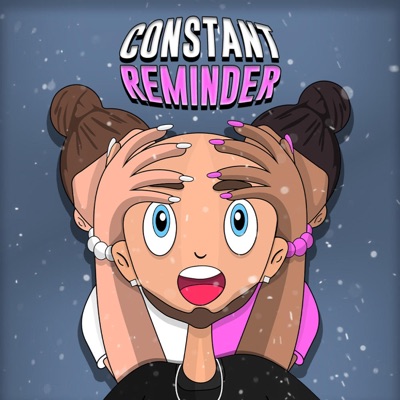 Constant Reminder - Single