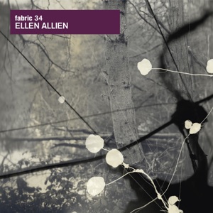 fabric 34: Ellen Allien (DJ Mix)