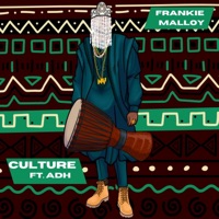CULTURE (feat. ADH) - Single - Frankie Malloy