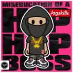 Miseducation of a Hip-Hop Boss - EP
