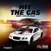 Hit the Gas (feat. YFG Lo Benz) - Single