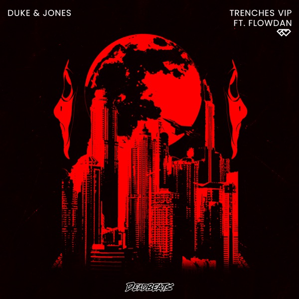 Trenches (VIP) [feat. Flowdan] - Single