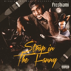 Strap In the Fanny Freshiami