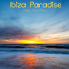 Ibiza Paradise Café Chillout Music Party - Cafe Chillout de Ibiza