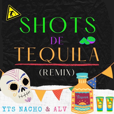 Shots De Tequila (feat. Aeleve) [Remix] - Single