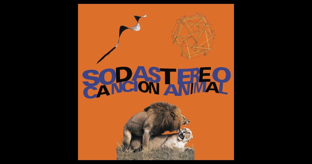 Canción Animal - Soda Stereo