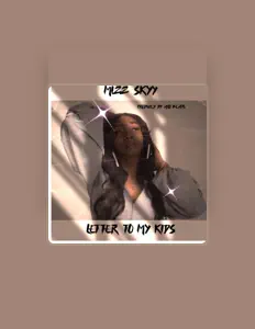 Listen to Mizz Skyy, watch music videos, read bio, see tour dates & more!