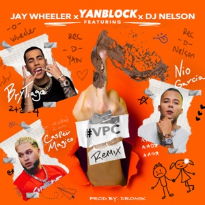 Vete Pal Carajo (feat. Jay Wheeler, Casper Mágico & DJ Nelson) [Remix]