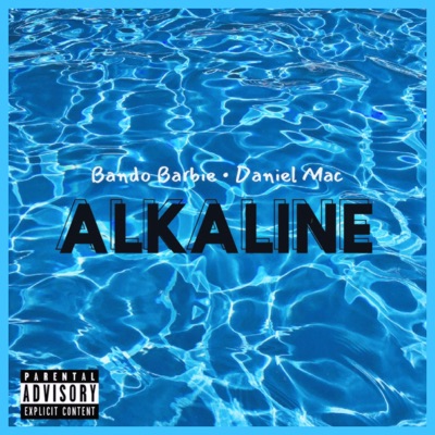 Alkaline (feat. Daniel Mac) - Single